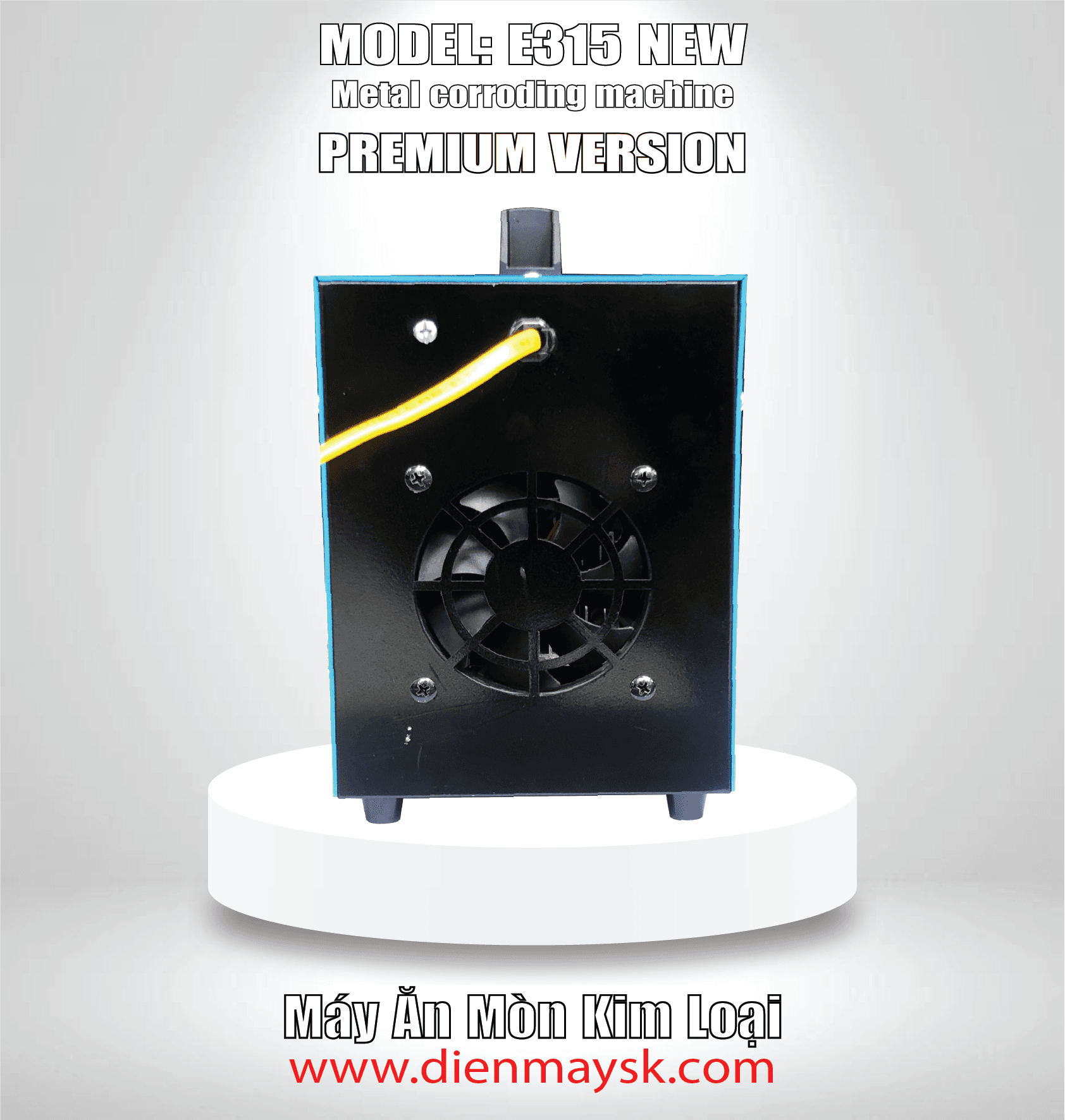 Máy ăn mòn kim loại phiên bản E315 NEW